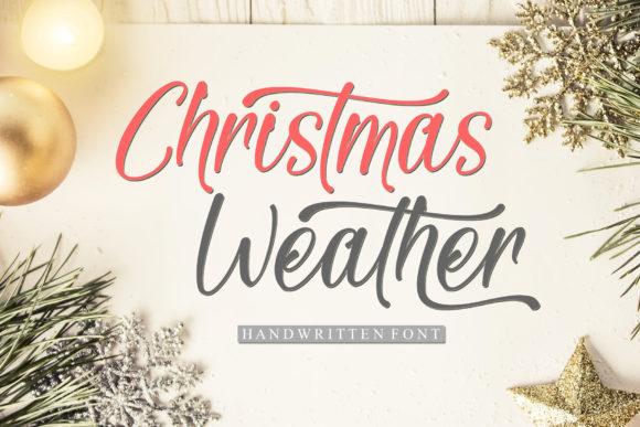 Christmas Weather: An Elegant Script Font for Holiday and Life Celebrations