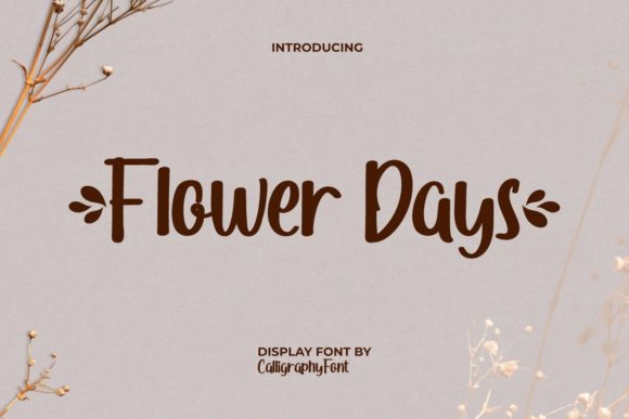 Flower Days Script Font for Creative Branding