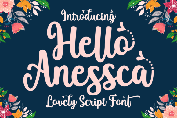 Hello Anessca Script Font for Elegant Handmade Designs